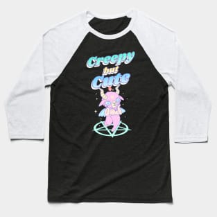 Creepy but Cute Baseball T-Shirt